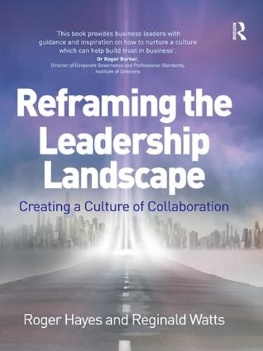 Бумажная книга «Reframing the Leadership Landscape: Creating a Culture of Collaboration», авторов Реджинальд Уоттс, Роджер Хейс - фото №1