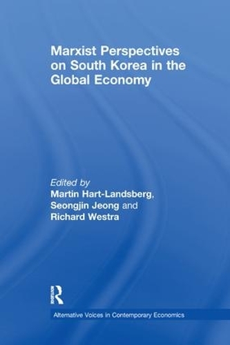 Бумажная книга «Marxist Perspectives on South Korea in the Global Economy», авторов Мартин Харт-Ландсберг, Сонджин Чон - фото №1