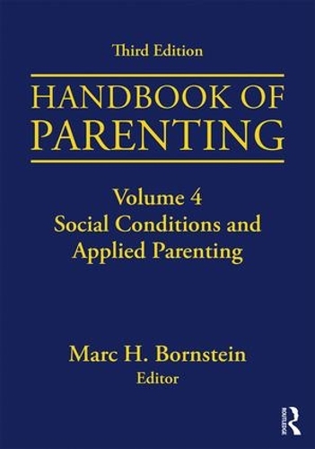 Паперова книга «Handbook of Parenting: Volume 4: Social Conditions and Applied Parenting, Third Edition» - фото №1