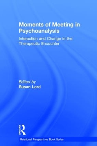 Бумажная книга «Moments of Meeting in Psychoanalysis: Interaction and Change in the Therapeutic Encounter» - фото №1