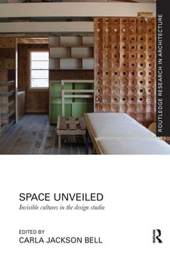 [object Object] «Space Unveiled: Invisible Cultures in the Design Studio» - фото №1