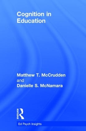 Паперова книга «Cognition in Education», авторів Даніель С. Макнамара, Метью Т. МакКрудден - фото №1