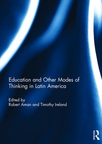 Бумажная книга «Education and other modes of thinking in Latin America» - фото №1