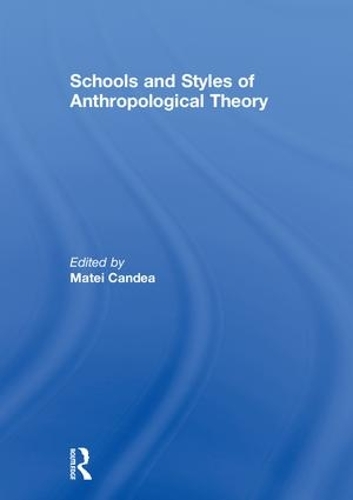 Паперова книга «Schools and Styles of Anthropological Theory» - фото №1