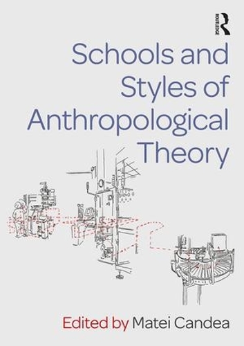 Бумажная книга «Schools and Styles of Anthropological Theory» - фото №1