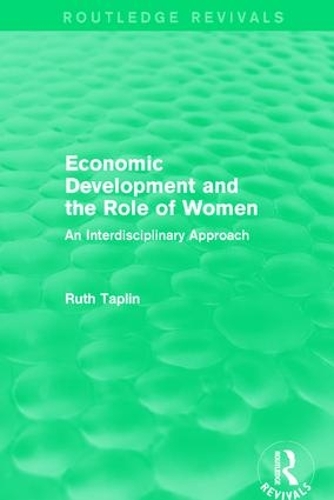 Бумажная книга «Routledge Revivals: Economic Development and the Role of Women (1989): An Interdisciplinary Approach» - фото №1