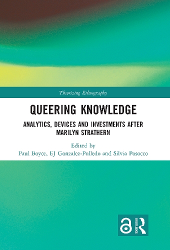 Бумажная книга «Queering Knowledge: Analytics, Devices, and Investments after Marilyn Strathern» - фото №1