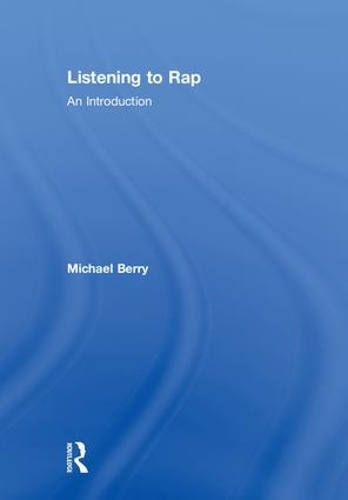 Бумажная книга «Listening to Rap: An Introduction», автор Майкл Берри - фото №1