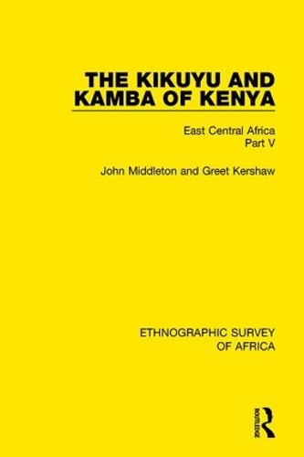 Паперова книга «The Kikuyu and Kamba of Kenya: East Central Africa Part V», авторів Ґріт Кершоу, Джон Міддлтон - фото №1