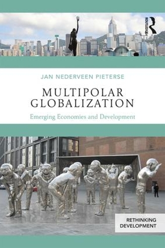 Бумажная книга «Multipolar Globalization: Emerging Economies and Development», автор Ян Недервин Питерсе - фото №1