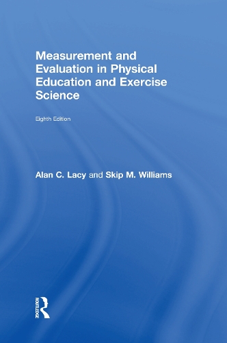 Бумажная книга «Measurement and Evaluation in Physical Education and Exercise Science», авторов Алан К. Лэйси, Скип М. Уильямс - фото №1