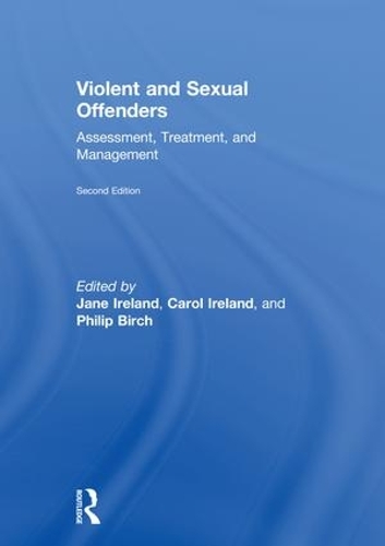 Паперова книга «Violent and Sexual Offenders: Assessment, Treatment and Management» - фото №1