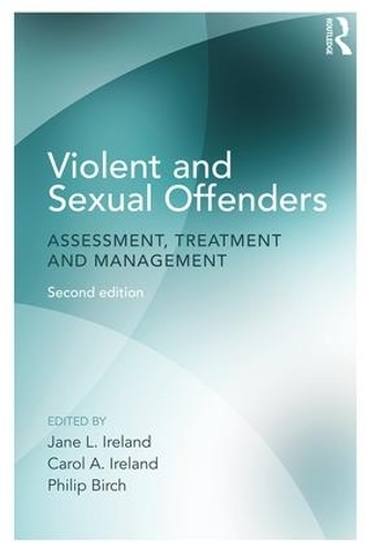Паперова книга «Violent and Sexual Offenders: Assessment, Treatment and Management» - фото №1