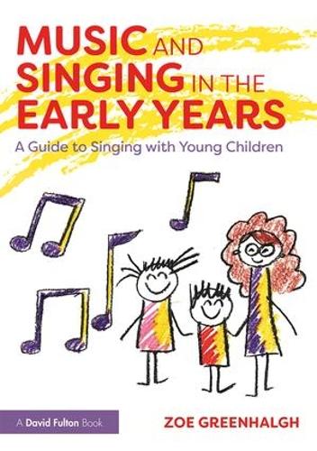 Паперова книга «Music and Singing in the Early Years: A Guide to Singing with Young Children», автор Зої Грінхалг - фото №1