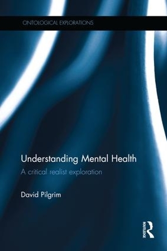 Паперова книга «Understanding Mental Health: A critical realist exploration», автор Девід Пілгрім - фото №1