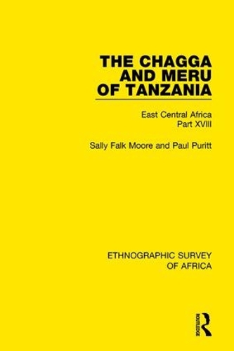 Бумажная книга «The Chagga and Meru of Tanzania: East Central Africa Part XVIII», авторов Пол Пуритт, Салли Фолк Мур - фото №1