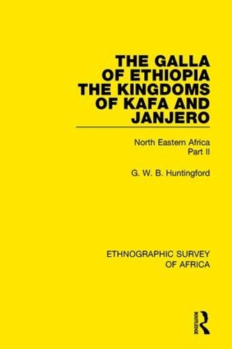 Paper book «The Galla of Ethiopia; The Kingdoms of Kafa and Janjero: North Eastern Africa Part II» - фото №1