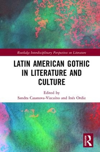 Бумажная книга «Latin American Gothic in Literature and Culture» - фото №1