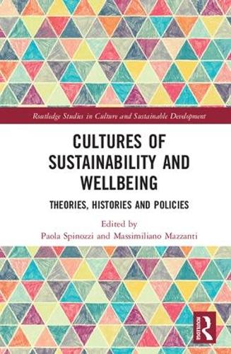 Бумажная книга «Cultures of Sustainability and Wellbeing: Theories, Histories and Policies» - фото №1