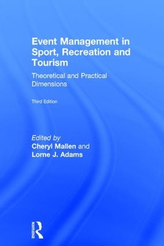 Бумажная книга «Event Management in Sport, Recreation and Tourism: Theoretical and Practical Dimensions» - фото №1