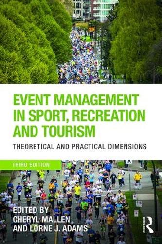 Бумажная книга «Event Management in Sport, Recreation and Tourism: Theoretical and Practical Dimensions» - фото №1