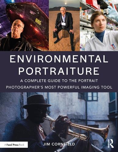 Бумажная книга «Environmental Portraiture: A Complete Guide to the Portrait Photographer’s Most Powerful Imaging Tool», автор Джим Корнфилд - фото №1
