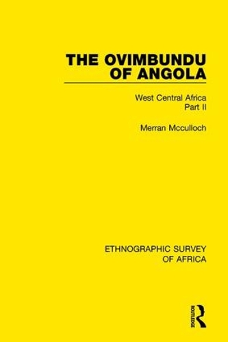 Паперова книга «The Ovimbundu of Angola: West Central Africa Part II», автор Мерран Маккалох - фото №1