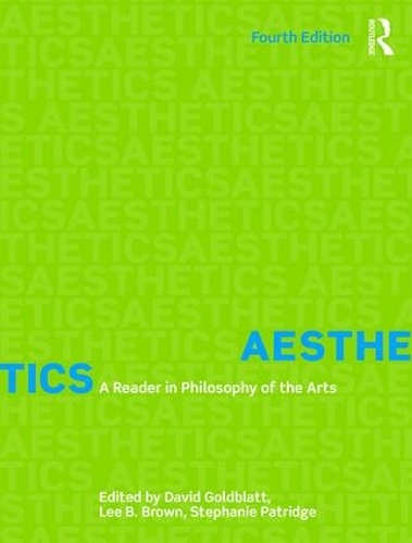 Бумажная книга «Aesthetics: A Reader in Philosophy of the Arts», авторов Дэвид Голдблатт, Ли Б. Браун, Стефани Пэтридж - фото №1