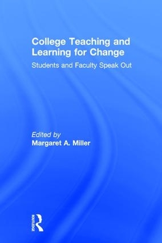Паперова книга «College Teaching and Learning for Change: Students and Faculty Speak Out» - фото №1