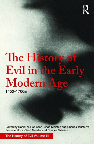 Бумажная книга «The History of Evil in the Early Modern Age: 1450–1700 CE», автор Дэниел Робинсон - фото №1