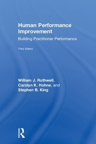 Паперова книга «Human Performance Improvement: Building Practitioner Performance», авторів Каролін К. Хоне, Стівен Б. Кінг, Вільям Дж. Ротвелл - фото №1