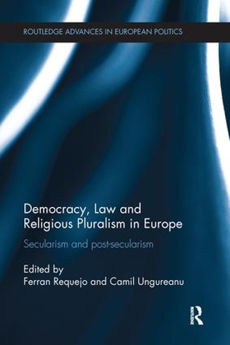 Бумажная книга «Democracy, Law and Religious Pluralism in Europe: Secularism and Post-Secularism» - фото №1