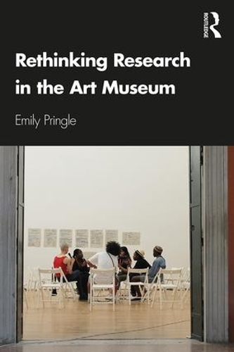 Бумажная книга «Rethinking Research in the Art Museum», автор Эмили Прингл - фото №1