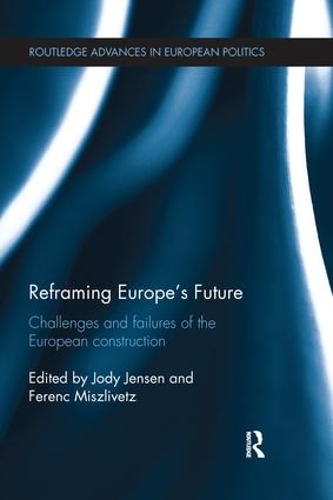 Бумажная книга «Reframing Europe's Future: Challenges and failures of the European construction» - фото №1