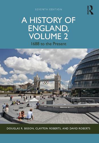 Паперова книга «A History of England, Volume 2: 1688 to the Present», авторів Клейтон Робертс, Грегорі Девід Робертс, Дуглас Біссон - фото №1