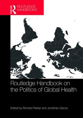 Бумажная книга «Routledge Handbook on the Politics of Global Health» - фото №1