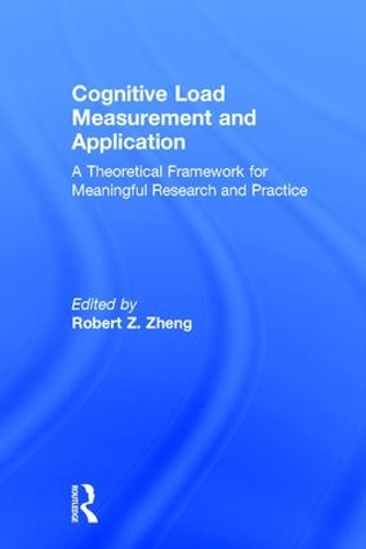 Паперова книга «Cognitive Load Measurement and Application: A Theoretical Framework for Meaningful Research and Practice» - фото №1