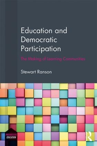 Бумажная книга «Education and Democratic Participation: The Making of Learning Communities», автор Стюарт Рэнсон - фото №1