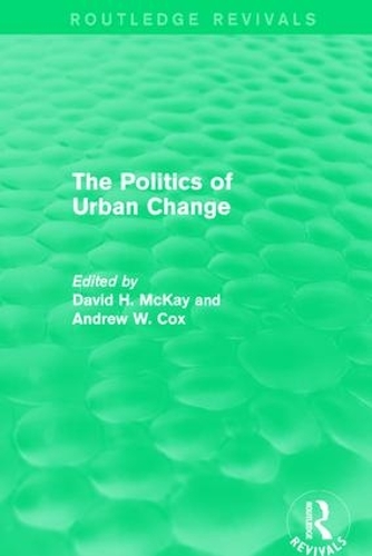 Бумажная книга «Routledge Revivals: The Politics of Urban Change (1979)» - фото №1