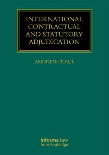 Паперова книга «International Contractual and Statutory Adjudication» - фото №1