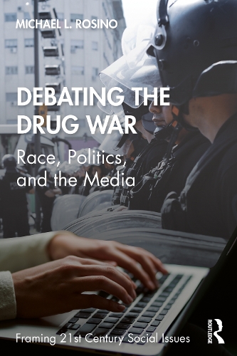 Паперова книга «Debating the Drug War: Race, Politics, and the Media», автор Майкл Розіно - фото №1