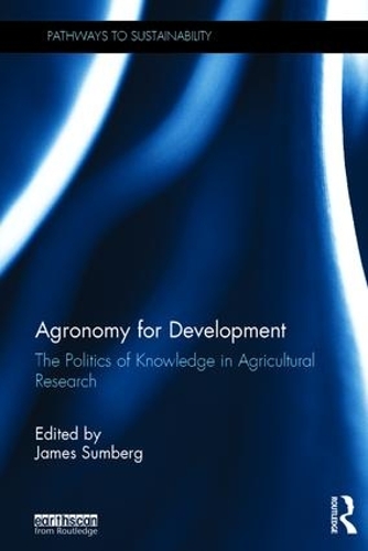 Бумажная книга «Agronomy for Development: The Politics of Knowledge in Agricultural Research» - фото №1
