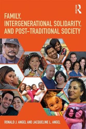 Бумажная книга «Family, Intergenerational Solidarity, and Post-Traditional Society», авторов Жаклин Л. Энджел, Рональд Дж. Энджел - фото №1