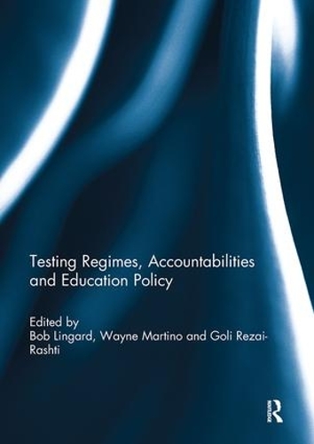 Паперова книга «Testing Regimes, Accountabilities and Education Policy» - фото №1