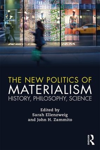 Бумажная книга «The New Politics of Materialism: History, Philosophy, Science» - фото №1