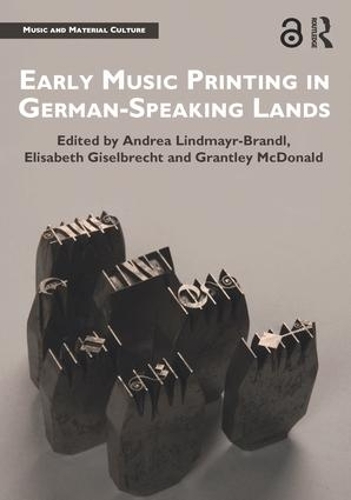 Бумажная книга «Early Music Printing in German-Speaking Lands» - фото №1