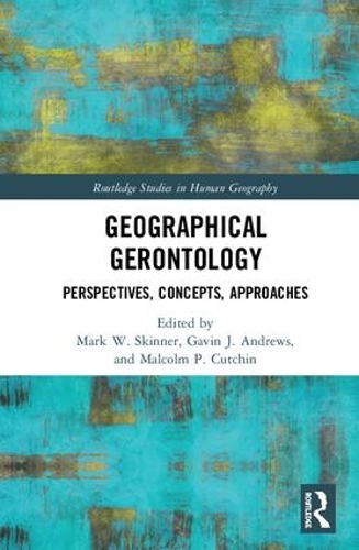 Паперова книга «Geographical Gerontology: Perspectives, Concepts, Approaches» - фото №1