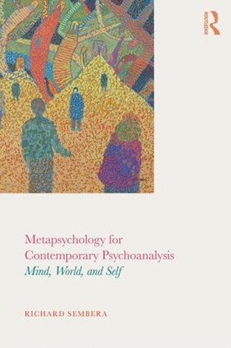 Паперова книга «Metapsychology for Contemporary Psychoanalysis: Mind, World, and Self», автор Річард Сембера - фото №1