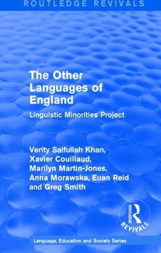 [object Object] «Routledge Revivals: The Other Languages of England (1985): Linguistic Minorities Project», авторів Анна Моравська, Юен Рід, Грег Сміт, Мерилін Мартін-Джонс, Веріті Сайфулла Хан, Ксав'є Куйо - фото №1