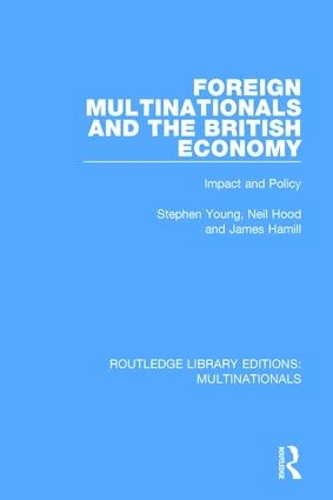 Паперова книга «Foreign Multinationals and the British Economy: Impact and Policy», авторів Джеймс Хемілл, Ніл Гуд, Стівен Янг - фото №1